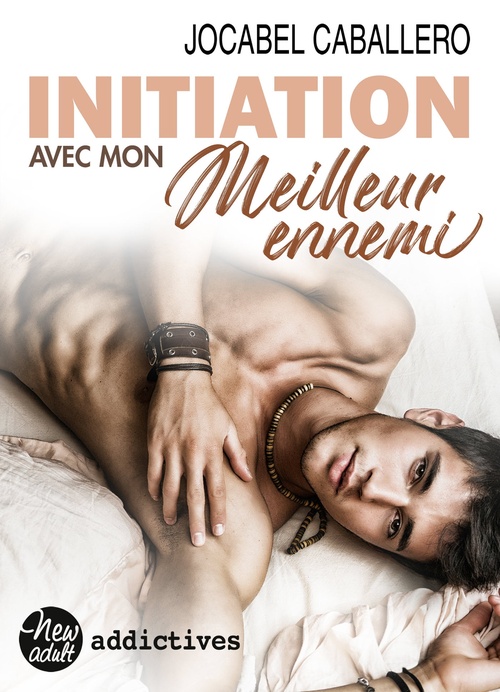 Couverture ebook de Initiation avec mon meilleur ennemi, de Jocabel Caballero