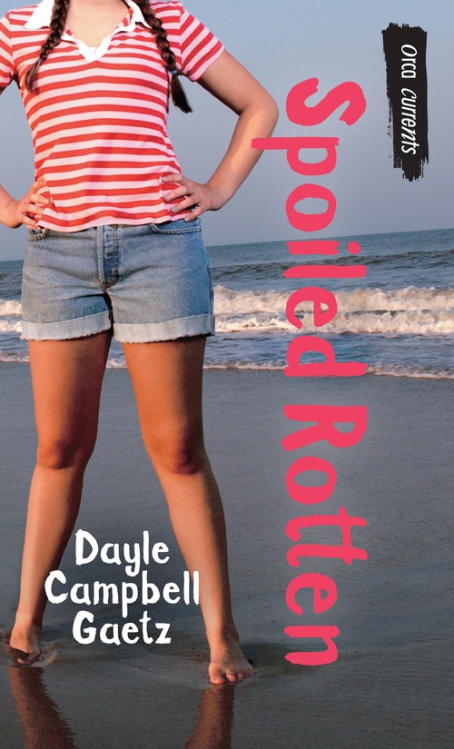 ebook cover of Spoiled Rotten, by Dayle Gaetz