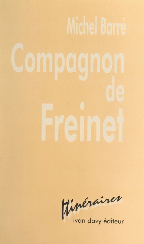 Couverture ebook de Compagnon de Freinet, de Michel Barre