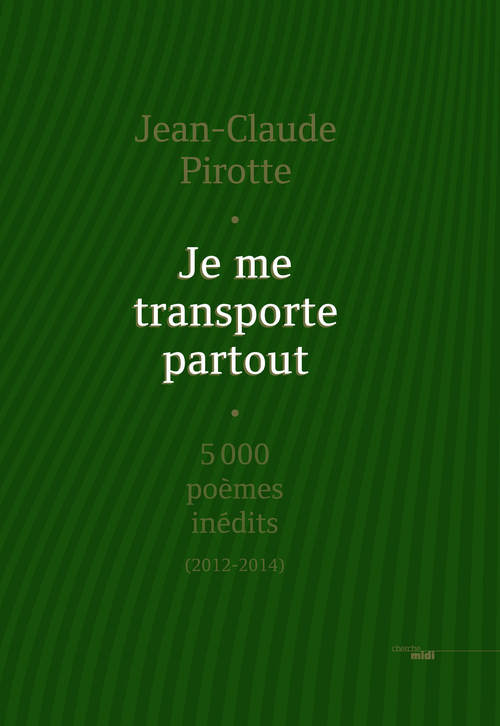ebook cover of Je me transporte partout, by Jean-Claude Pirotte