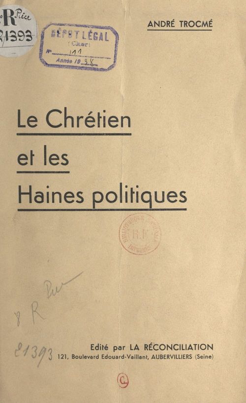 Couverture ebook de Les Chrétiens et les haines politiques, de Andre Trocme