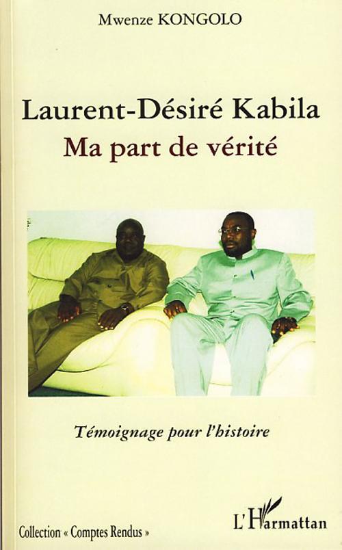 Couverture ebook de Laurent-Désiré Kabila, de Mwenze Kongolo