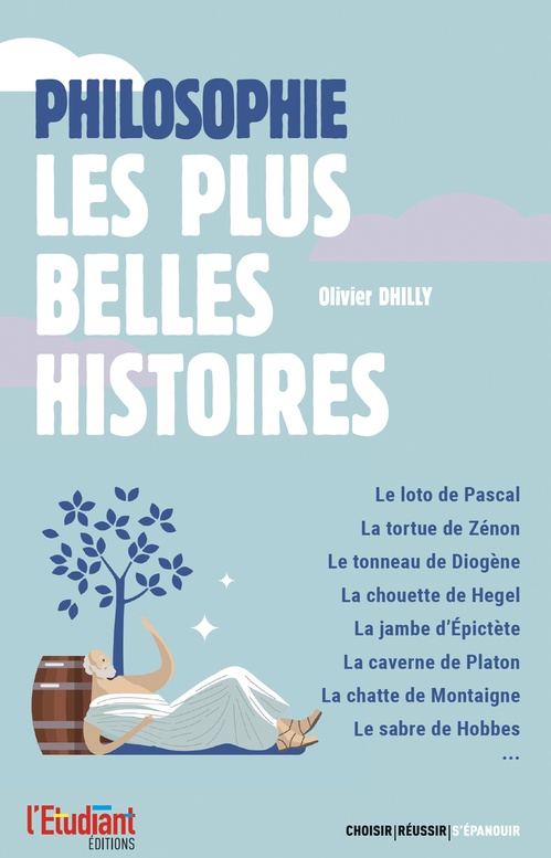 Couverture ebook de Philosophie - Les plus belles histoires, de Olivier Dhilly
