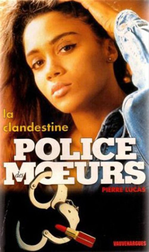 Couverture ebook de Police des moeurs n°122 La Clandestine, de Lucas Pierre