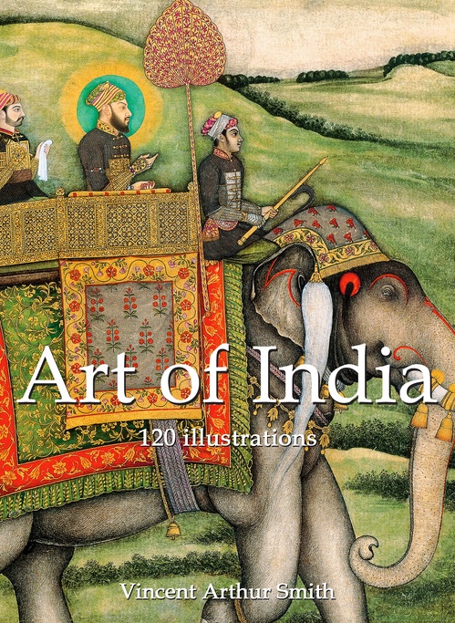 ebook cover of Art of India, by Vincent Arthur Smith