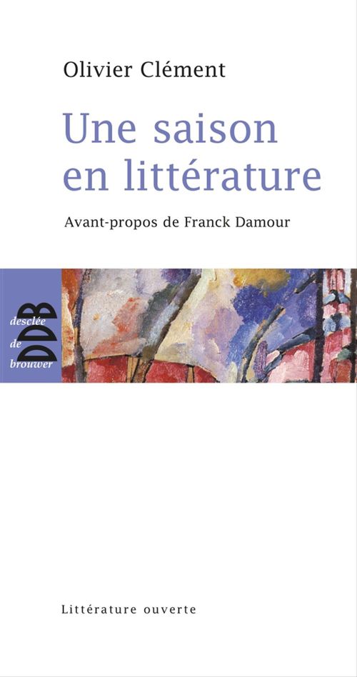 ebook cover of Une saison en littérature, by Olivier Clément
