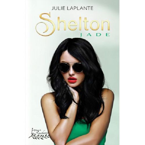 ebook cover of Shelton Jade, by Julie Laplante