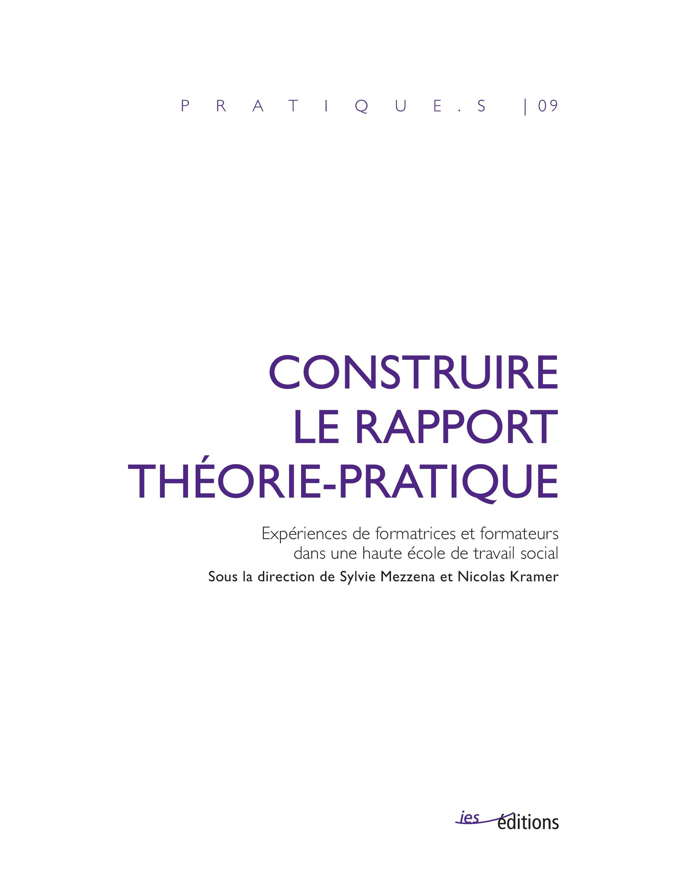 Couverture ebook de Construire le rapport théorie-pratique, de Kram Mezzena Sylvie