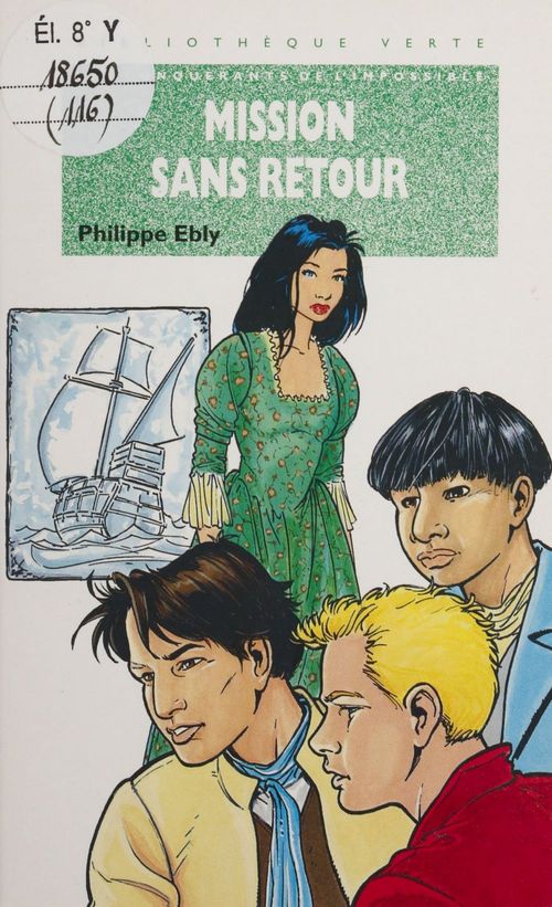 Couverture ebook de Les Conquérants de l'impossible : Mission sans retour, de Philippe Ebly