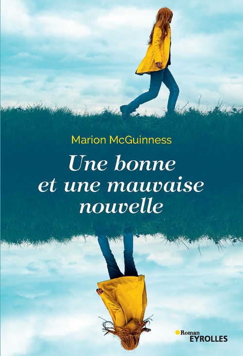 Couverture ebook de Une bonne et une mauvaise nouvelle, de Marion Mcguinness