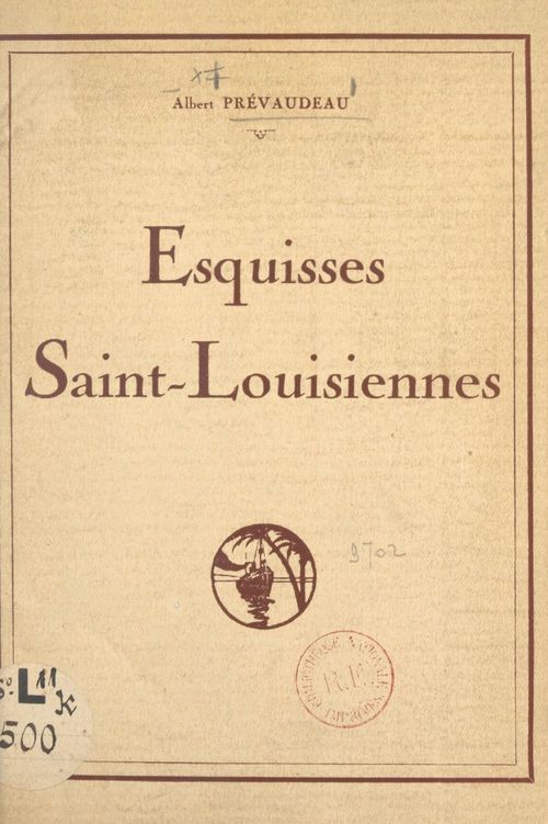 Couverture ebook de Esquisses Saint-Louisiennes, de Albert Prevaudeau