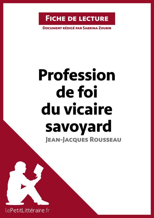Couverture ebook de Profession de foi du vicaire savoyard de Jean-Jacques Rousseau (Fiche de lecture), de Sabrina Zoubir