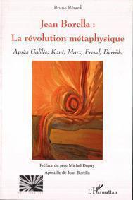 Couverture ebook de Jean Borella : la révolution métaphysique, de Bruno Bérard