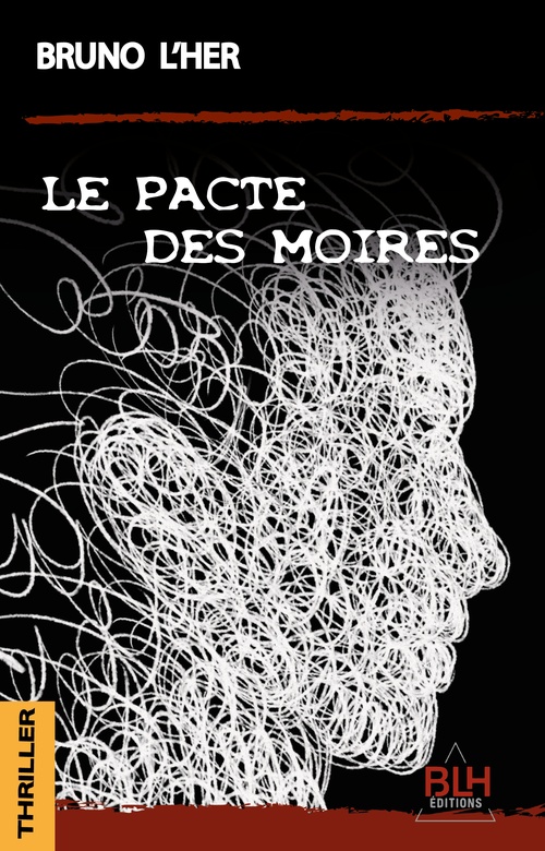 ebook cover of Le Pacte des Moires, by Bruno L'Her