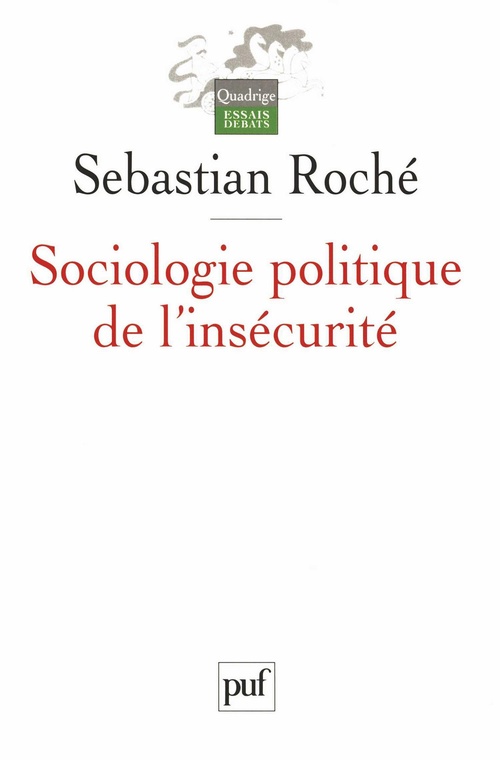 ebook cover of Sociologie politique de l'insécurité, by Sebastian Roché