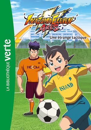 ebook cover of Inazuma Eleven 02 - Une étrange tactique, by Collectif