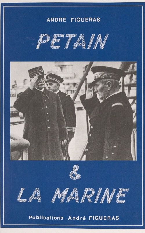 Couverture ebook de Pétain et la Marine, de Andre Figueras