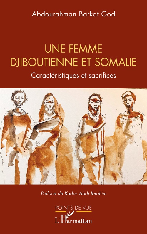 Couverture ebook de Une femme djiboutienne et somalie, de Abdourahman Barkat God