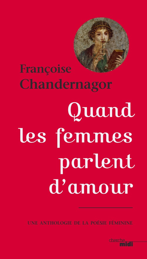 Couverture ebook de Quand les femmes parlent d'amour, de Françoise Chandernagor