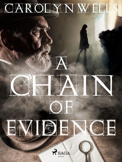ebook cover of A Chain of Evidence, by Carolyn Wells
