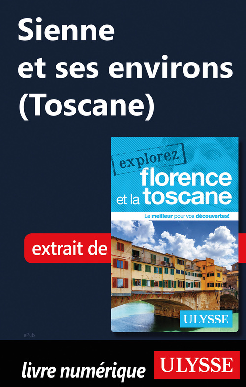 Couverture ebook de Sienne et ses environs (Toscane), de Jennifer Dore-Dallas