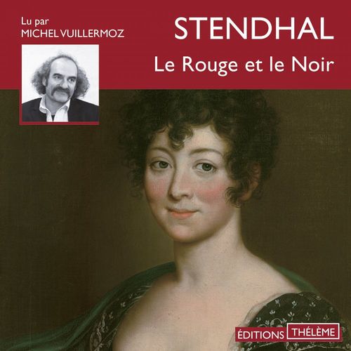 Couverture audiobook de Le rouge et le noir, de . Stendhal