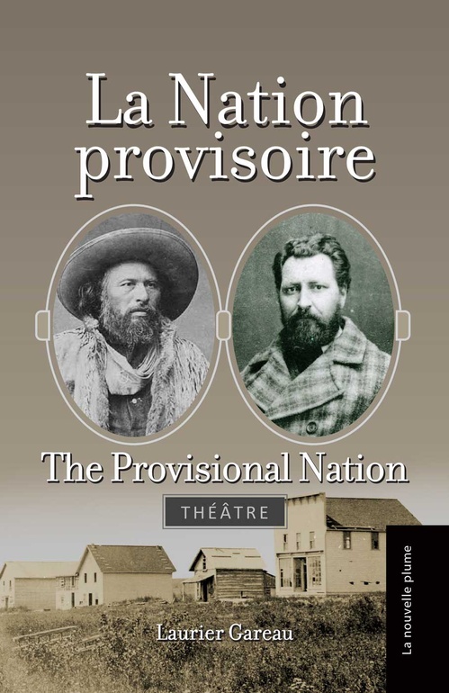 Couverture ebook de La nation provisoire / The provisional nation, de Laurier Gareau