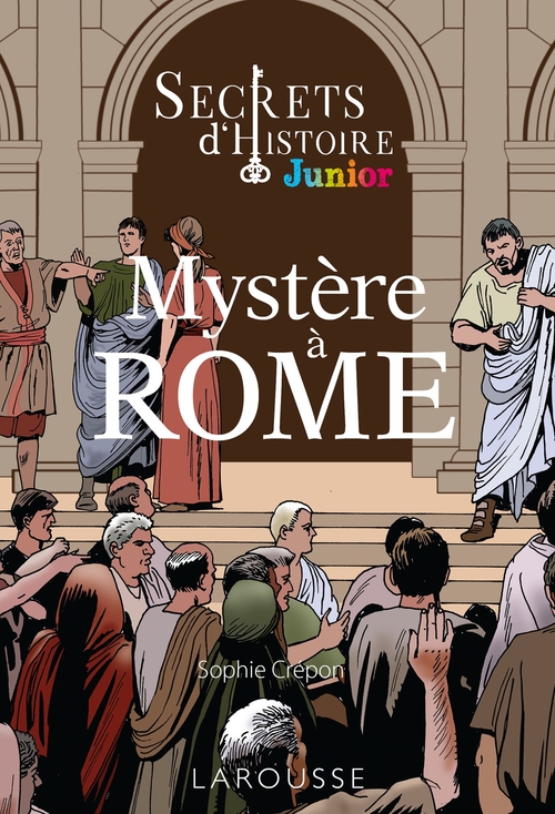 ebook cover of Secrets d'histoire junior -  Mystère à Rome, by COLLECTF