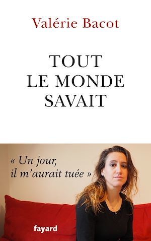 ebook cover of Tout le monde savait, by Valérie Bacot