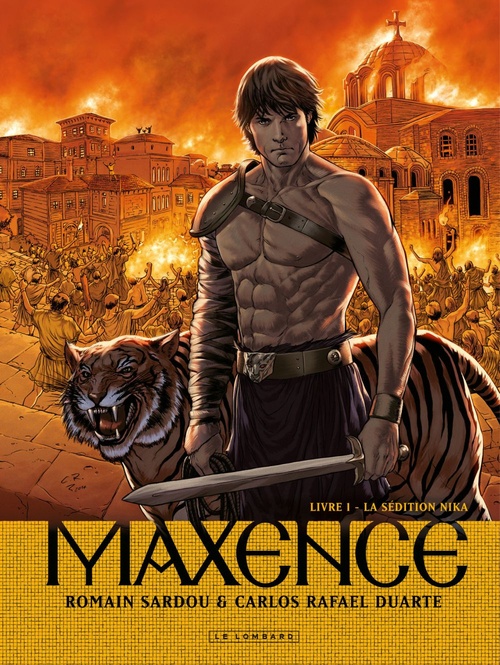 Couverture ebook de Maxence - Tome 1 - La Sédition Nika , de Romain Sardou, Carlos Rafael Duarte
