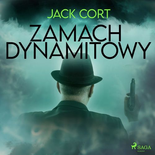 audiobook cover of Zamach dynamitowy, by Jack Cort
