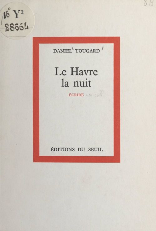 Couverture ebook de Le Havre, la nuit, de Daniel Tougard