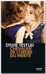 ebook cover of Chevalier de l'ordre du mérite, by Sylvie Testud