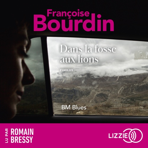 Couverture audiobook de Dans la fosse aux lions, de Françoise Bourdin