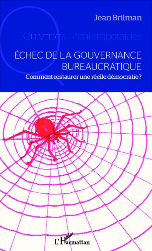 ebook cover of Echec de la gouvernance bureaucratique, by Jean Brilman