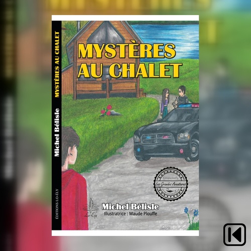 Couverture audiobook de Mystères au chalet, de Michel Belisle