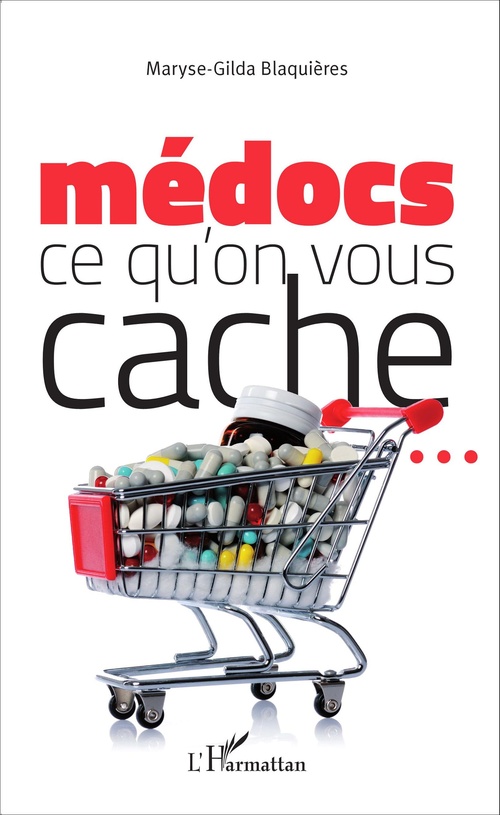 Couverture ebook de Médocs : ce qu'on vous cache ..., de Maryse-Gilda Blaquières