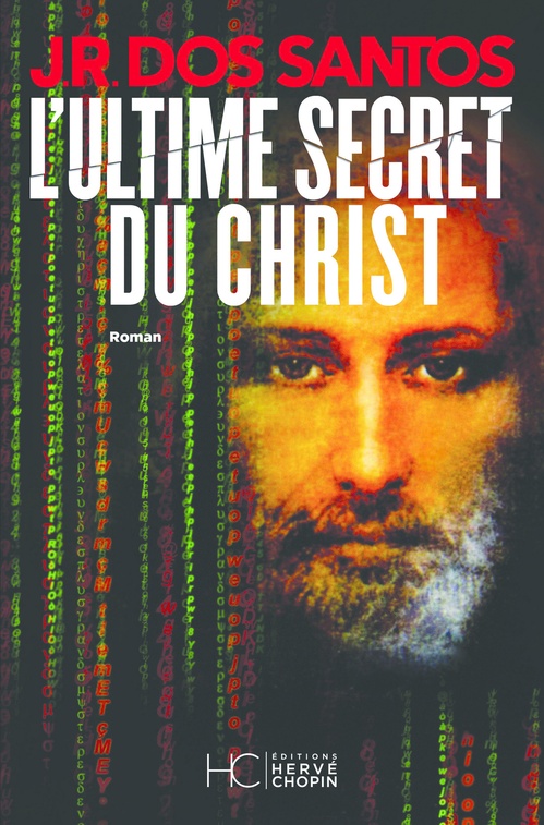 Couverture ebook de L'Ultime Secret du Christ, de José Rodrigues dos Santos