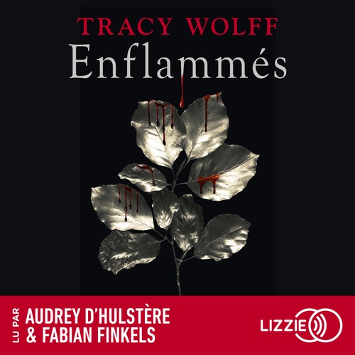 Couverture audiobook de Assoiffés - Tome 10 Enflammés, de Tracy Wolff