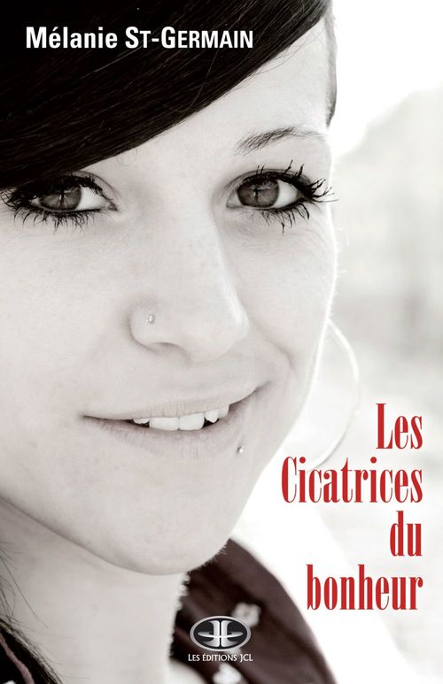 ebook cover of Les Cicatrices du bonheur, by St-Germain Melanie