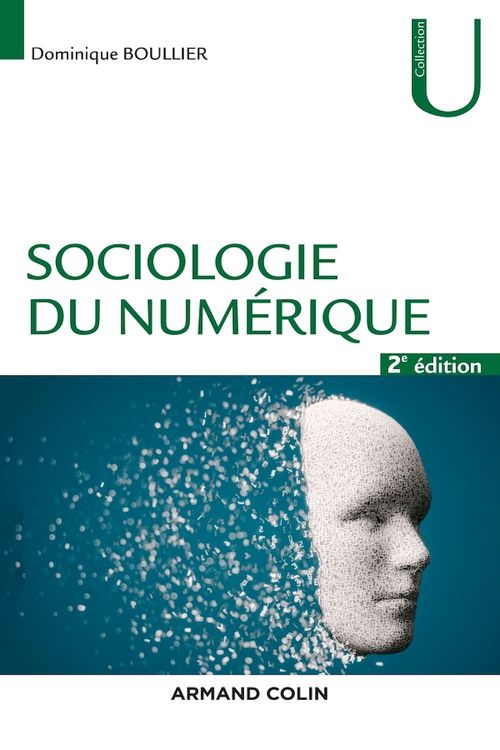Couverture ebook de Sociologie du numérique - 2e éd., de Dominique Boullier