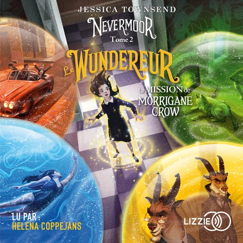 Couverture audiobook de Nevermoor - tome 2 Le Wundereur, de Jessica Townsend
