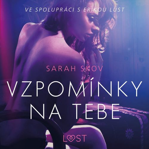 Couverture audiobook de Vzpomínky na tebe - Erotická povídka, de Sarah Skov