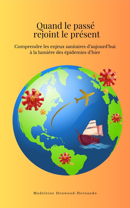 ebook cover of Quand le passé rejoint le présent, by Madeleine Henwood-Hernando