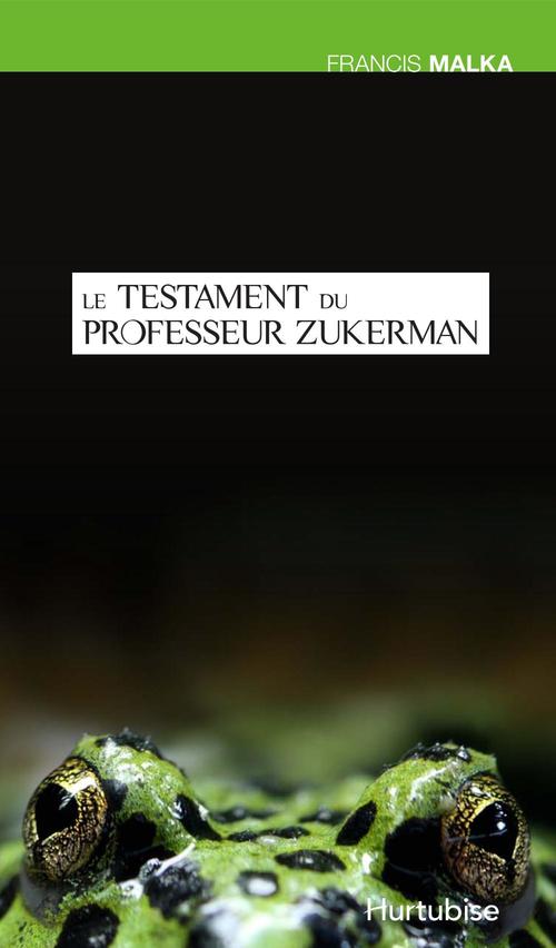 ebook cover of Le testament du professeur Zukerman, by Malka Francis