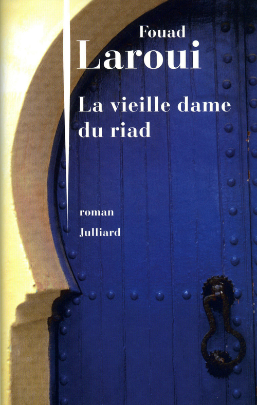 ebook cover of La vieille dame du riad, by Fouad Laroui