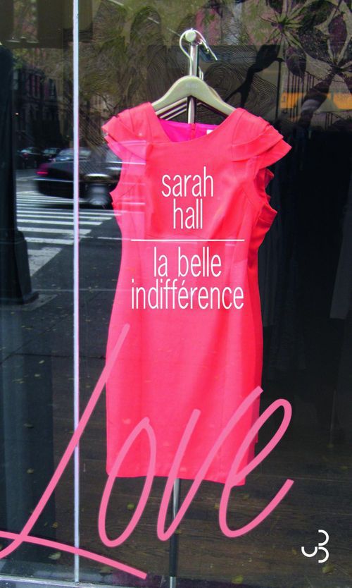 ebook cover of La belle indifférence, by Sarah Hall