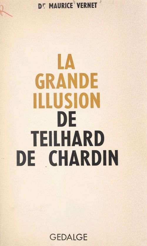Couverture ebook de La grande illusion de Teilhard de Chardin, de Maurice Vernet