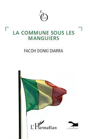 Couverture ebook de La commune sous les manguiers, de Facoh donki Diarra