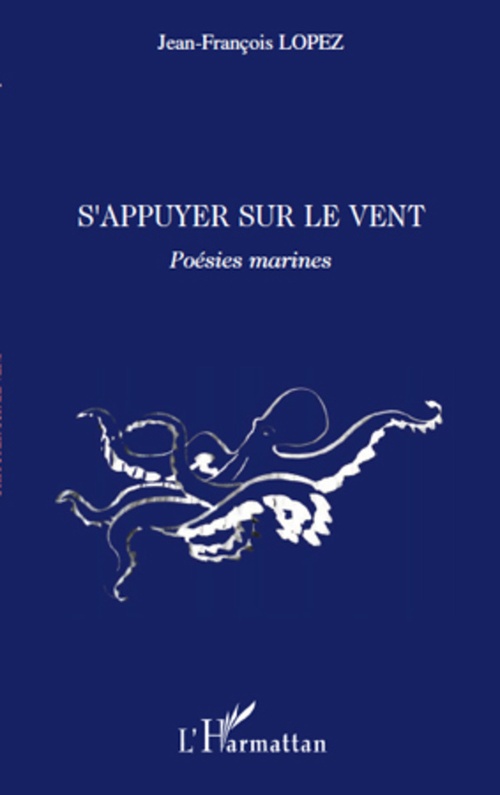 ebook cover of S'appuyer sur le vent, by Jean-françois Lopez